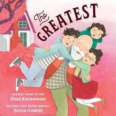 The Greatest Audiobook, by Veera Hiranandani