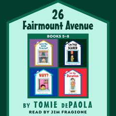 26 Fairmount Avenue: Books 5-8: Things Will Never Be the Same; I'm Still Scared; Why? The War Years; For the Duration Audibook, by Tomie dePaola