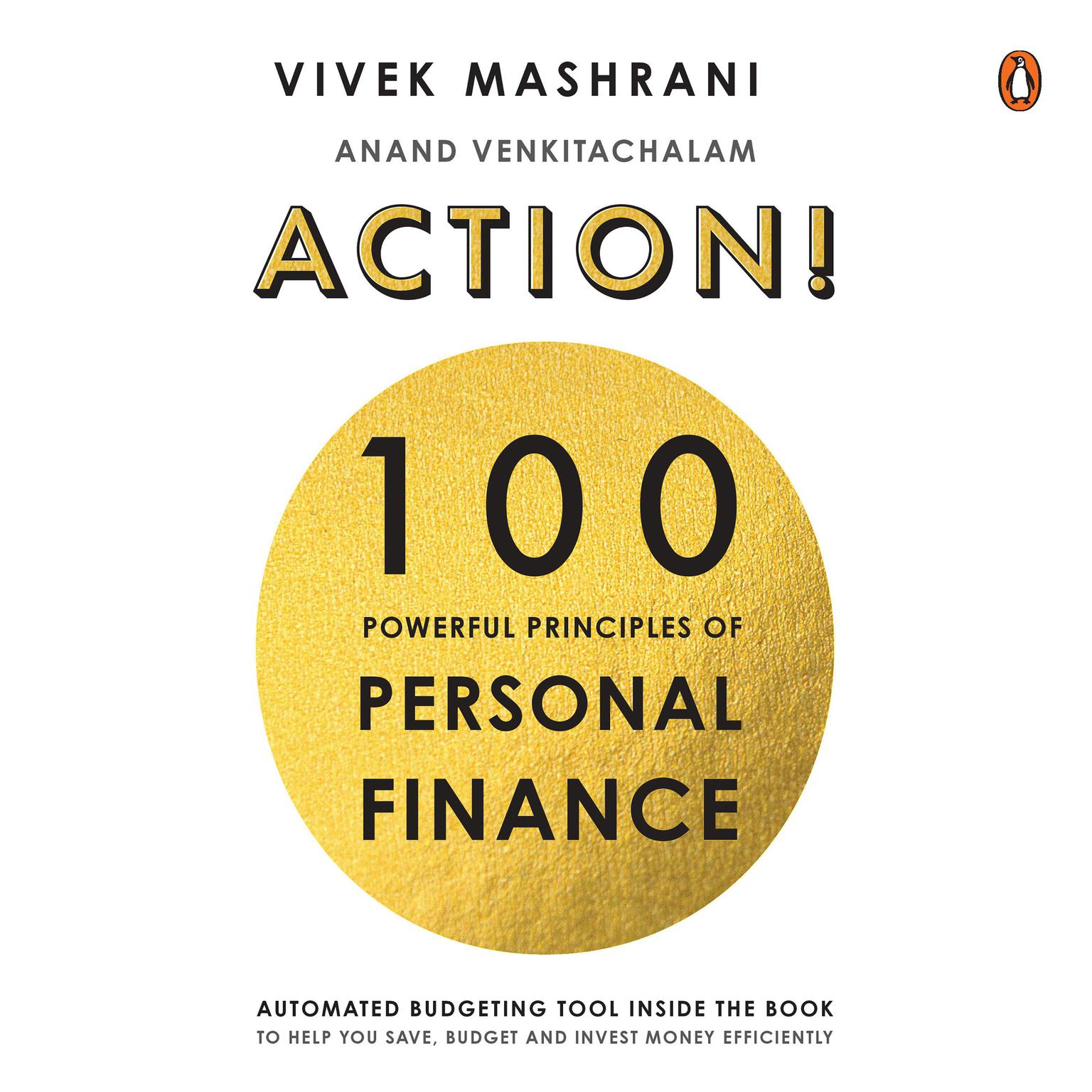 ACTION: 100 Powerful Principles of Personal Finance Audiobook, by Anand Venkitachalam