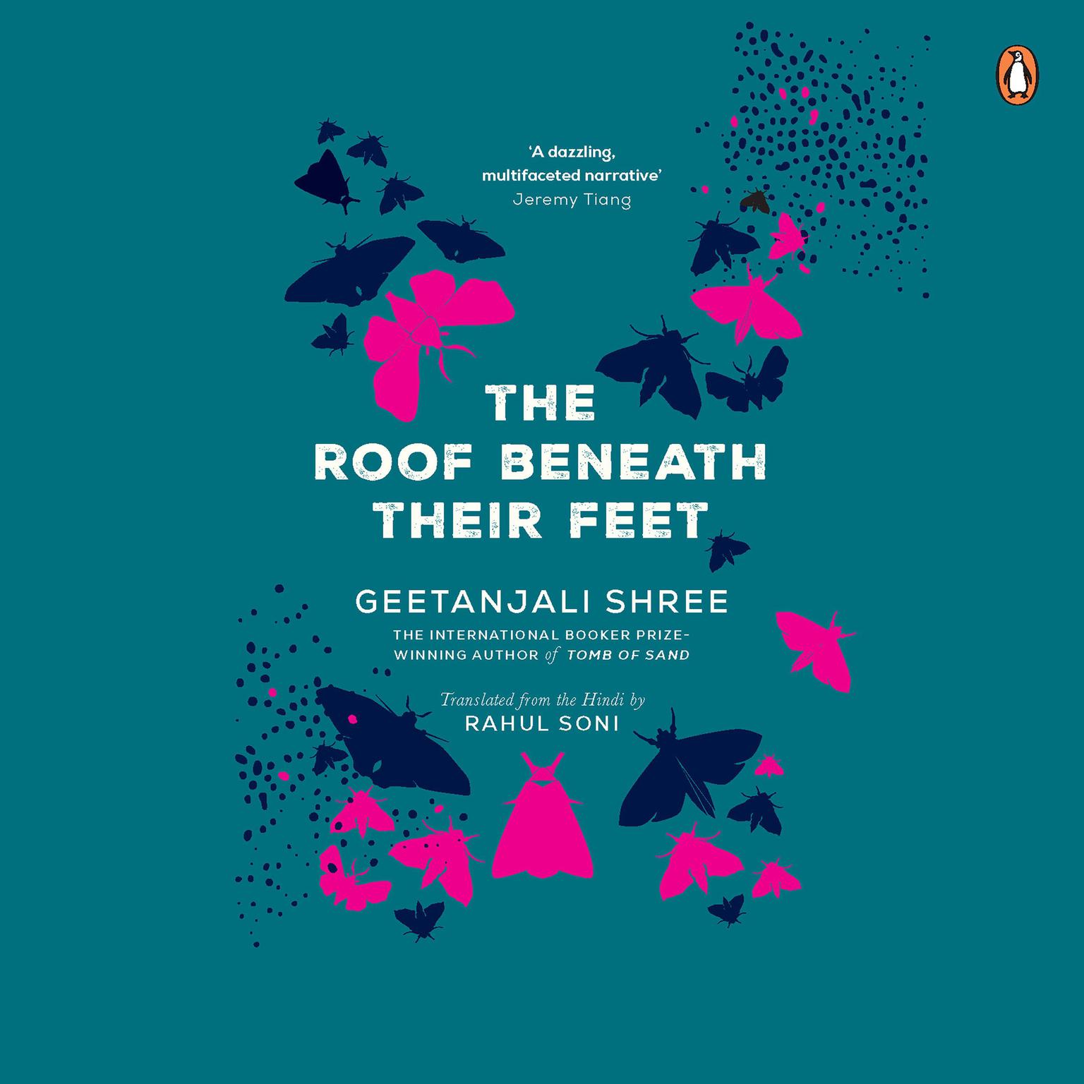 The Roof Beneath Their Feet Audiobook, by Geetanjali Shree