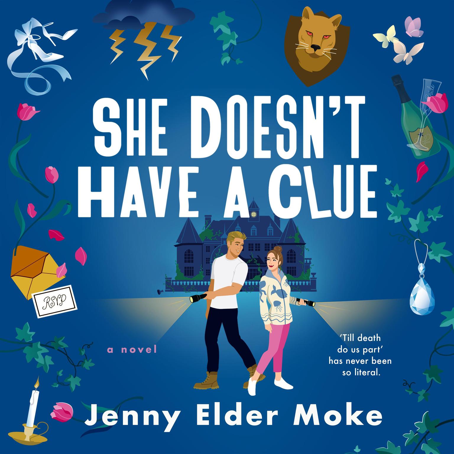 She Doesnt Have a Clue: A Novel Audiobook, by Jenny Elder Moke