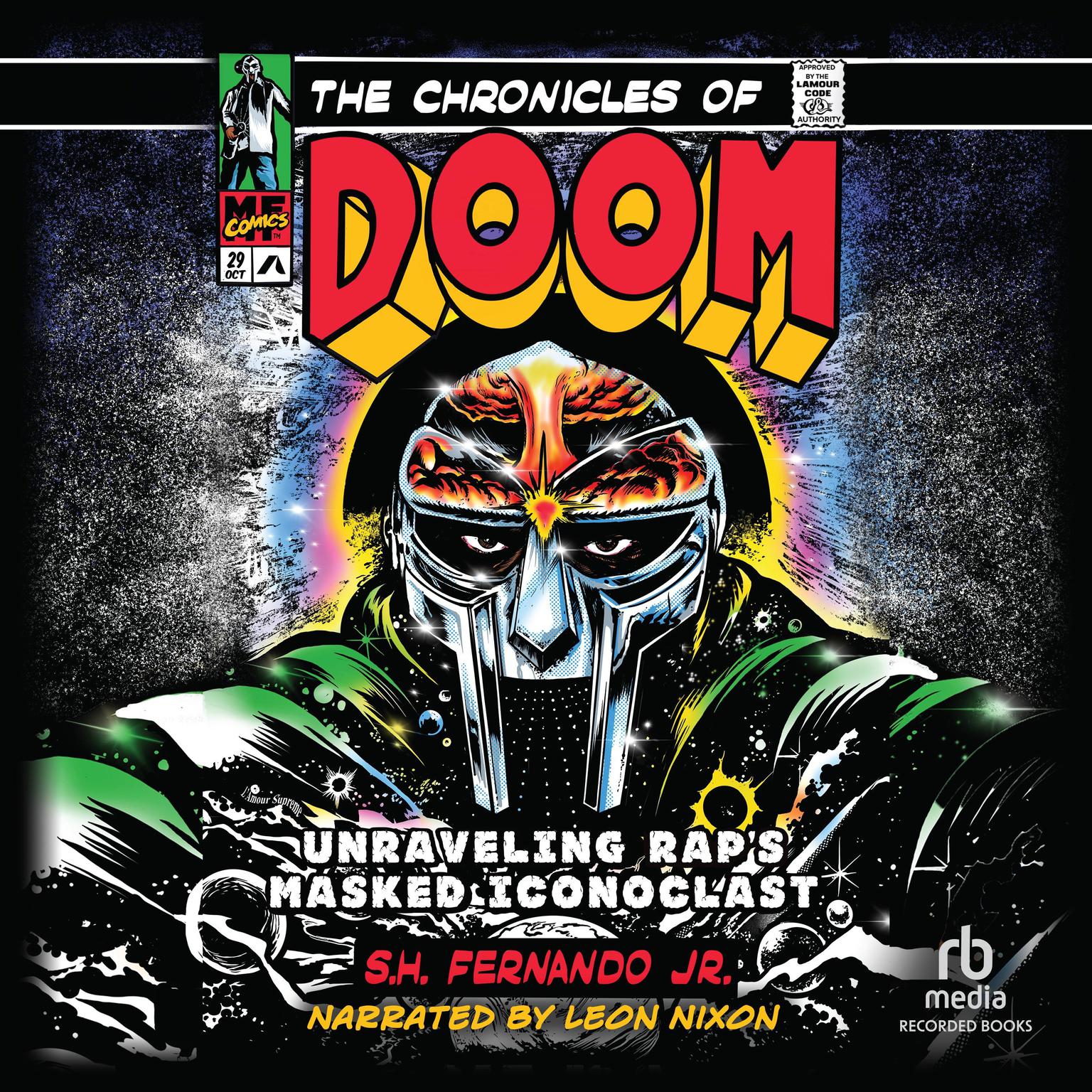 The Chronicles of DOOM: Unraveling Raps Masked Iconoclast Audiobook, by S.H. Fernando