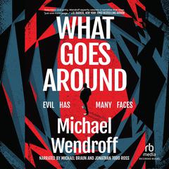 What Goes Around Audiobook, by Michael Wendroff