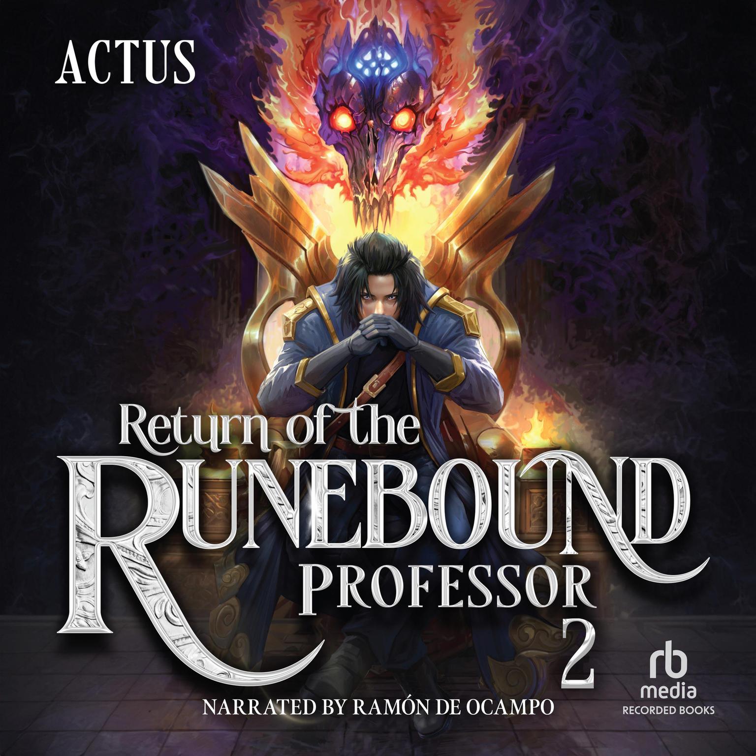 Return of the Runebound Professor 2: A Progression Fantasy Epic Audiobook, by Actus 