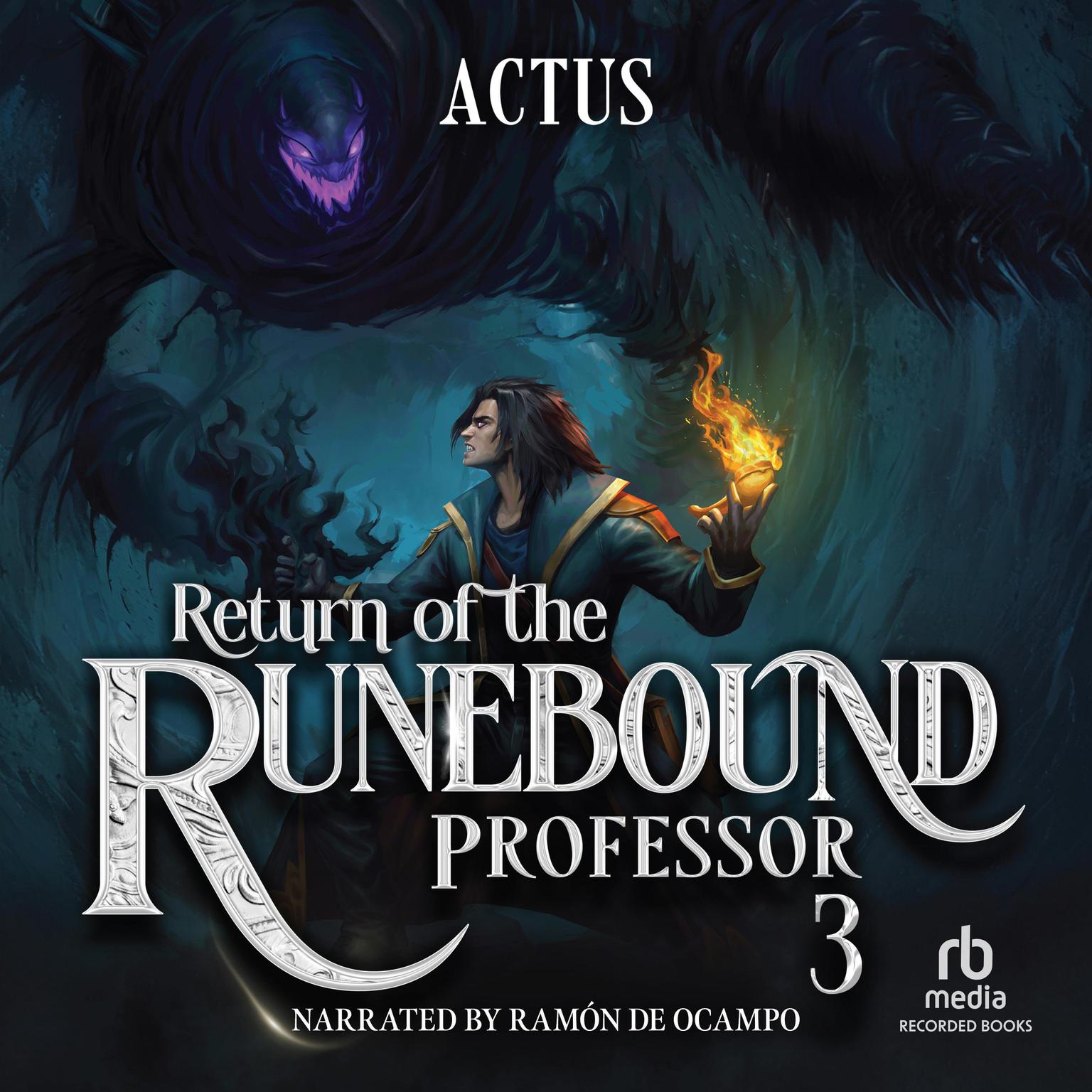 Return of the Runebound Professor 3: A Progression Fantasy Epic Audiobook, by Actus 