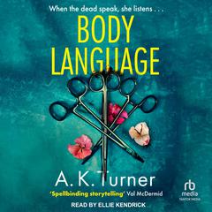 Body Language Audiobook, by A.K. Turner