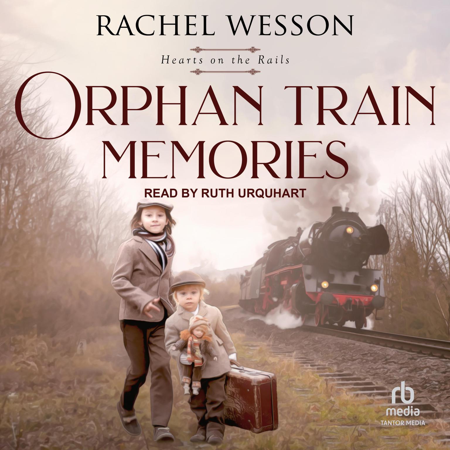 Orphan Train Memories Audiobook, by Rachel Wesson