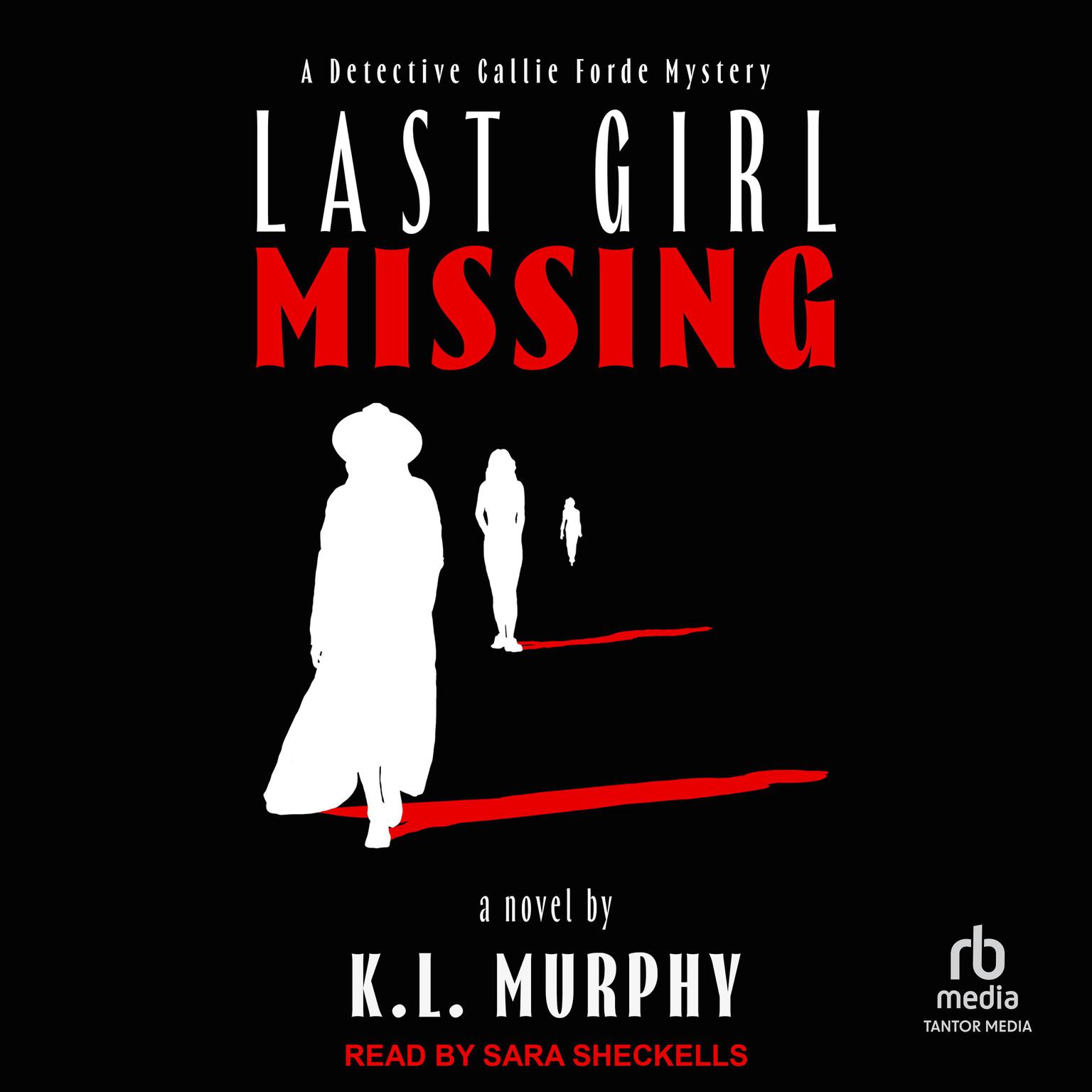 Last Girl Missing Audiobook, by K. L. Murphy