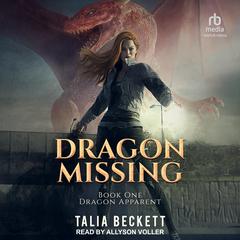 Dragon Missing Audiobook, by Jess Mountifield