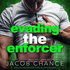 Evading the Enforcer Audiobook, by Jacob Chance