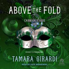 Above the Fold Audibook, by Tamara Girardi