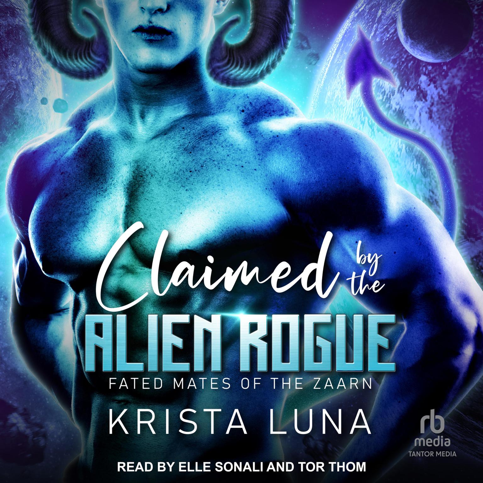 Claimed by the Alien Rogue Audiobook, by Krista Luna