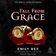 Fall From Grace Audiobook, by Emily Bex