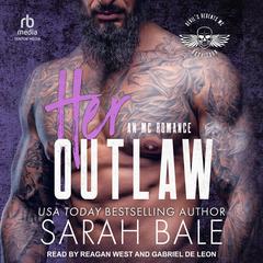 Her Outlaw Audibook, by Sarah Bale