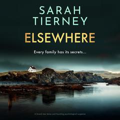 Elsewhere Audiobook, by Sarah Tierney