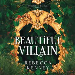 Beautiful Villain Audiobook, by Rebecca Kenney