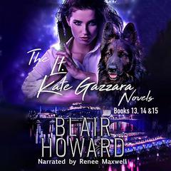 The Lt. Kate Gazzara Novels Books 13, 14 & 15 Audiobook, by Blair Howard