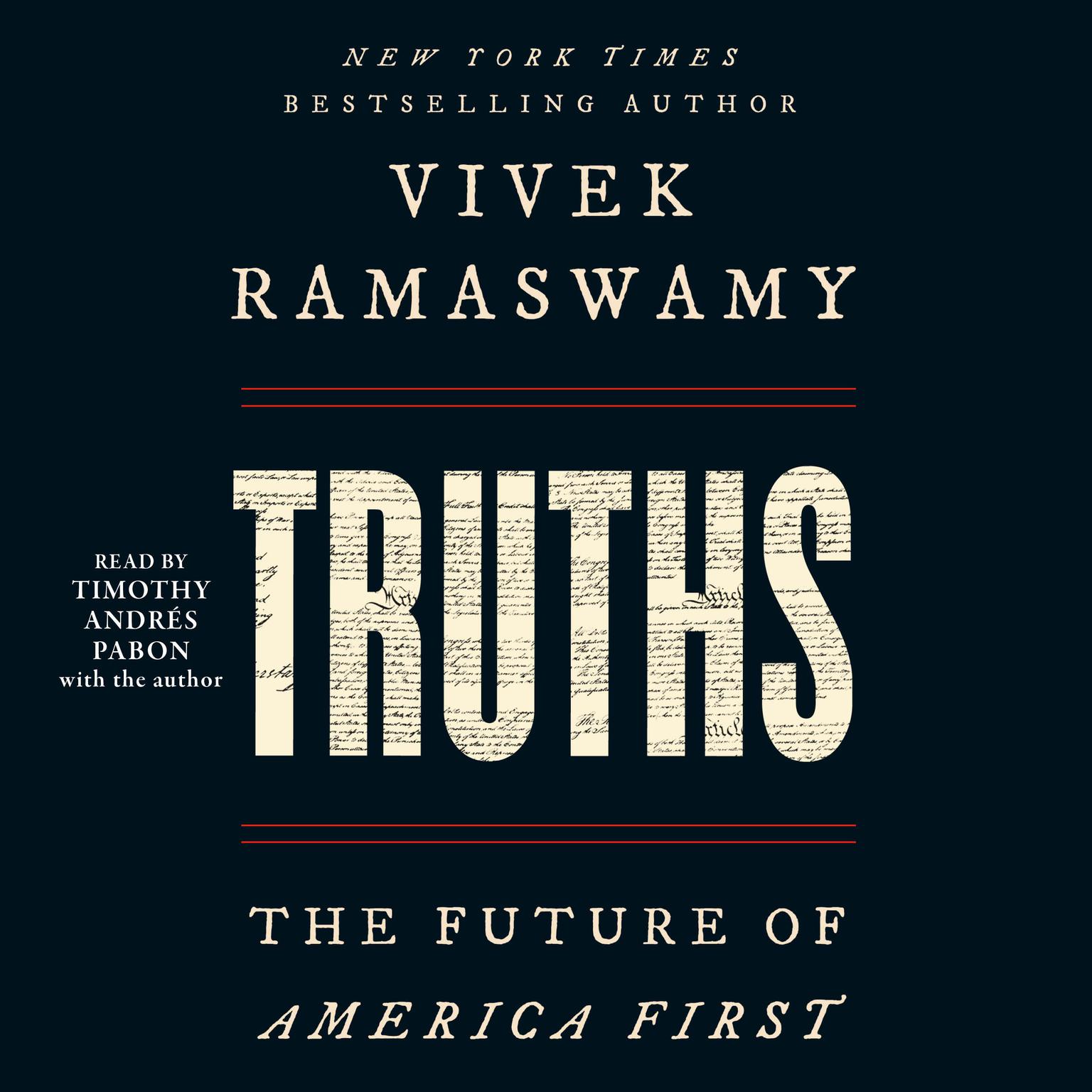 Truths: The Future of America First Audiobook, by Vivek Ramaswamy