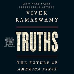 Truths Audibook, by Vivek Ramaswamy