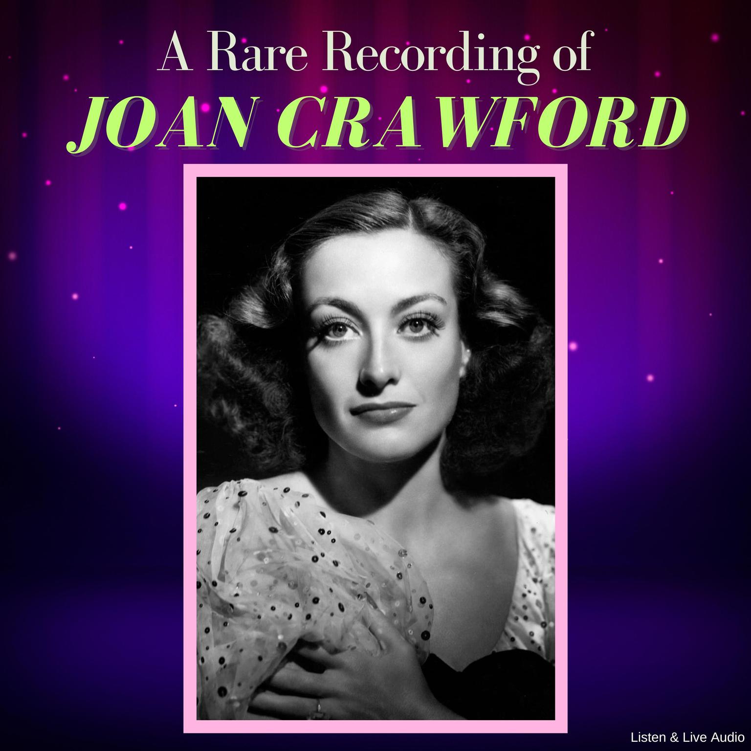 A Rare Recording of Joan Crawford Audiobook, by Joan Crawford