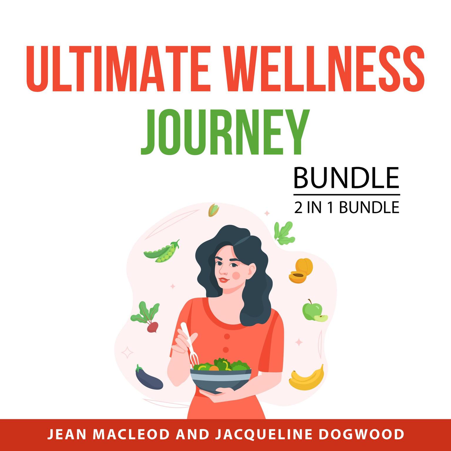 Ultimate Wellness Journey Bundle, 2 in 1 Bundle: Win Over Obesity and Hack Your Diet Audiobook, by Jean MacLeod