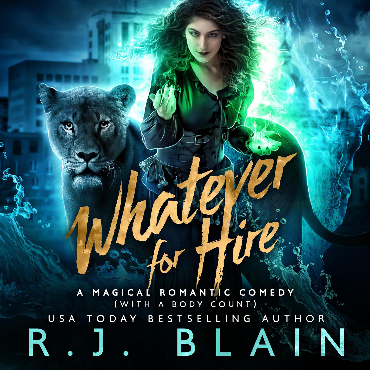 Whatever for Hire Audiobook, by RJ Blain