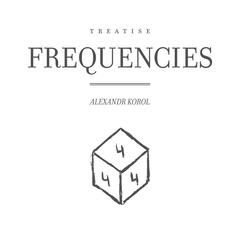 Frequencies: Treatise Audiobook, by Alexandr Korol