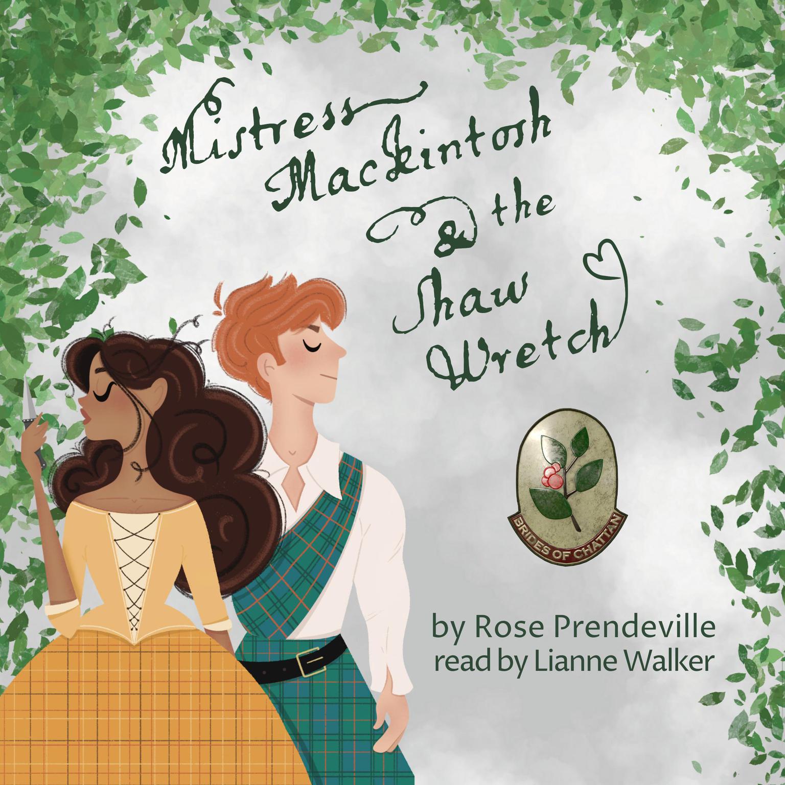 Mistress Mackintosh and the Shaw Wretch Audiobook, by Rose Prendeville