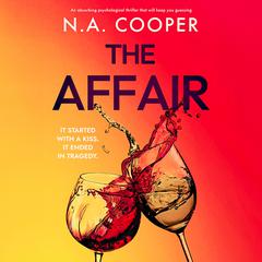 The Affair Audiobook, by N.A. Cooper