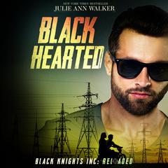 Black Hearted Audiobook, by Julie Ann Walker