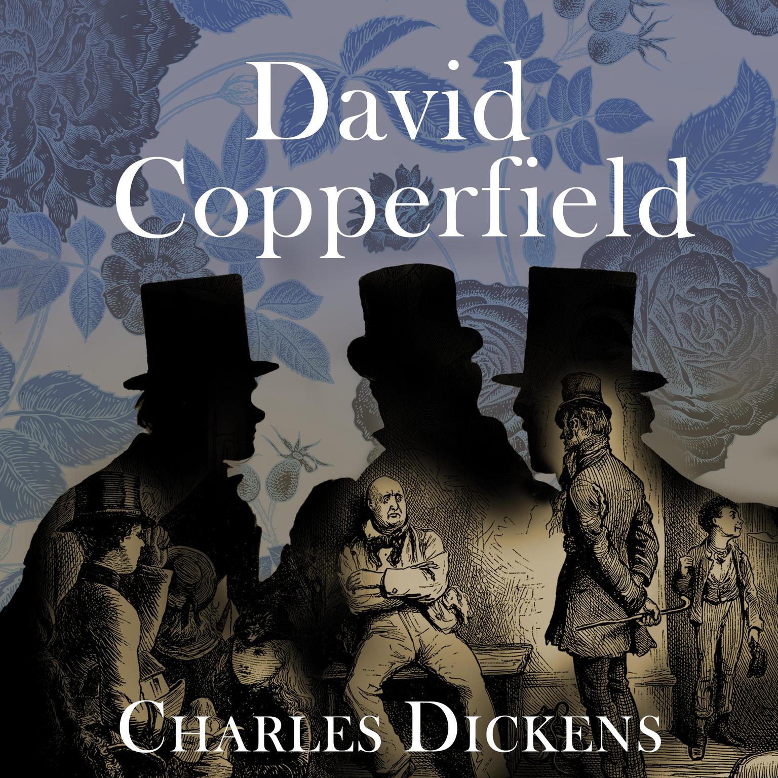 David Copperfield Audiobook, by Charles Dickens