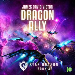 Dragon Ally Audiobook, by James David Victor
