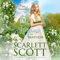 Marquess of Mayhem Audiobook, by Scarlett Scott