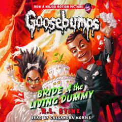 Bride of the Living Dummy (Classic Goosebumps #35) Audibook, by R. L. Stine