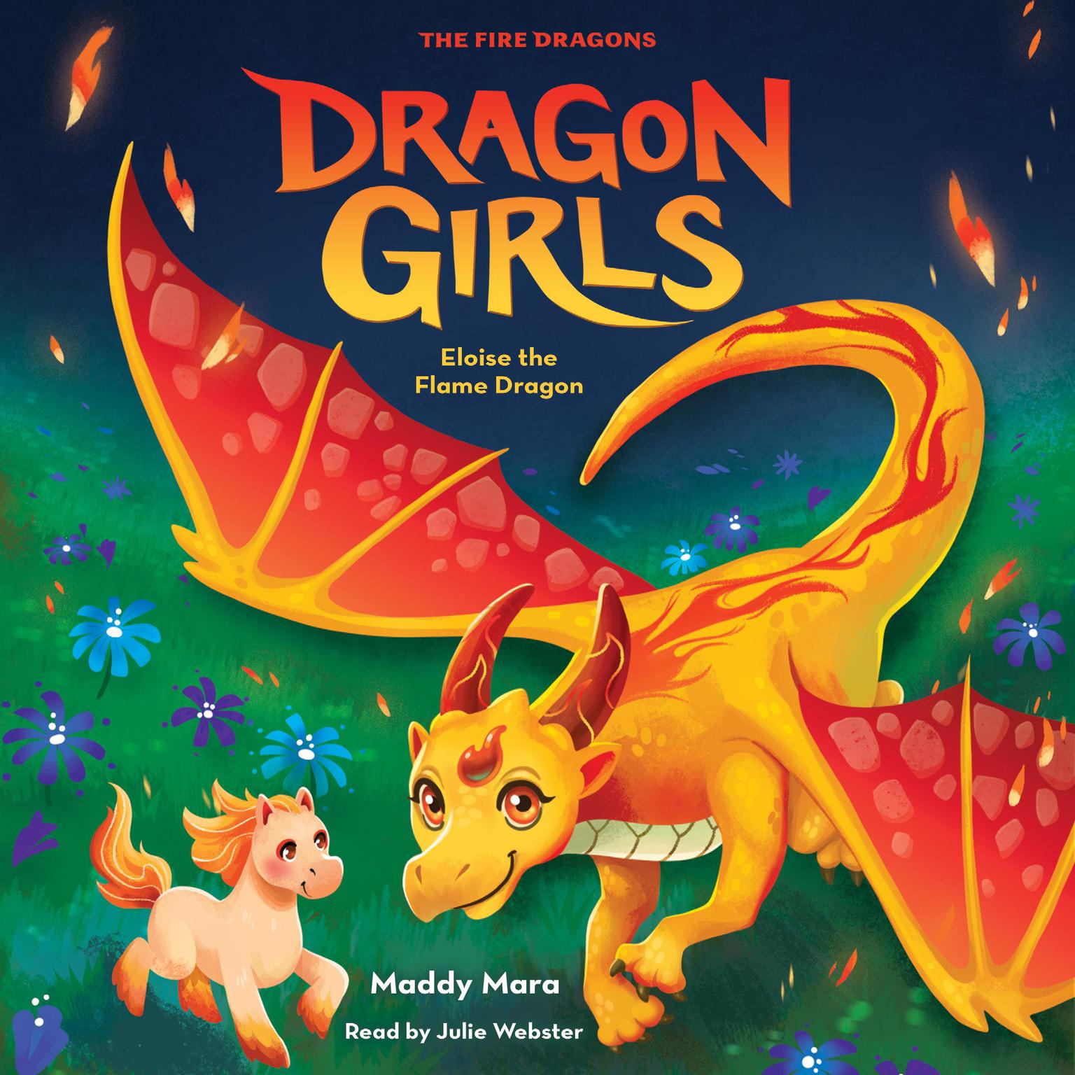 Eloise the Flame Dragon (Dragon Girls #16) Audiobook, by Maddy Mara