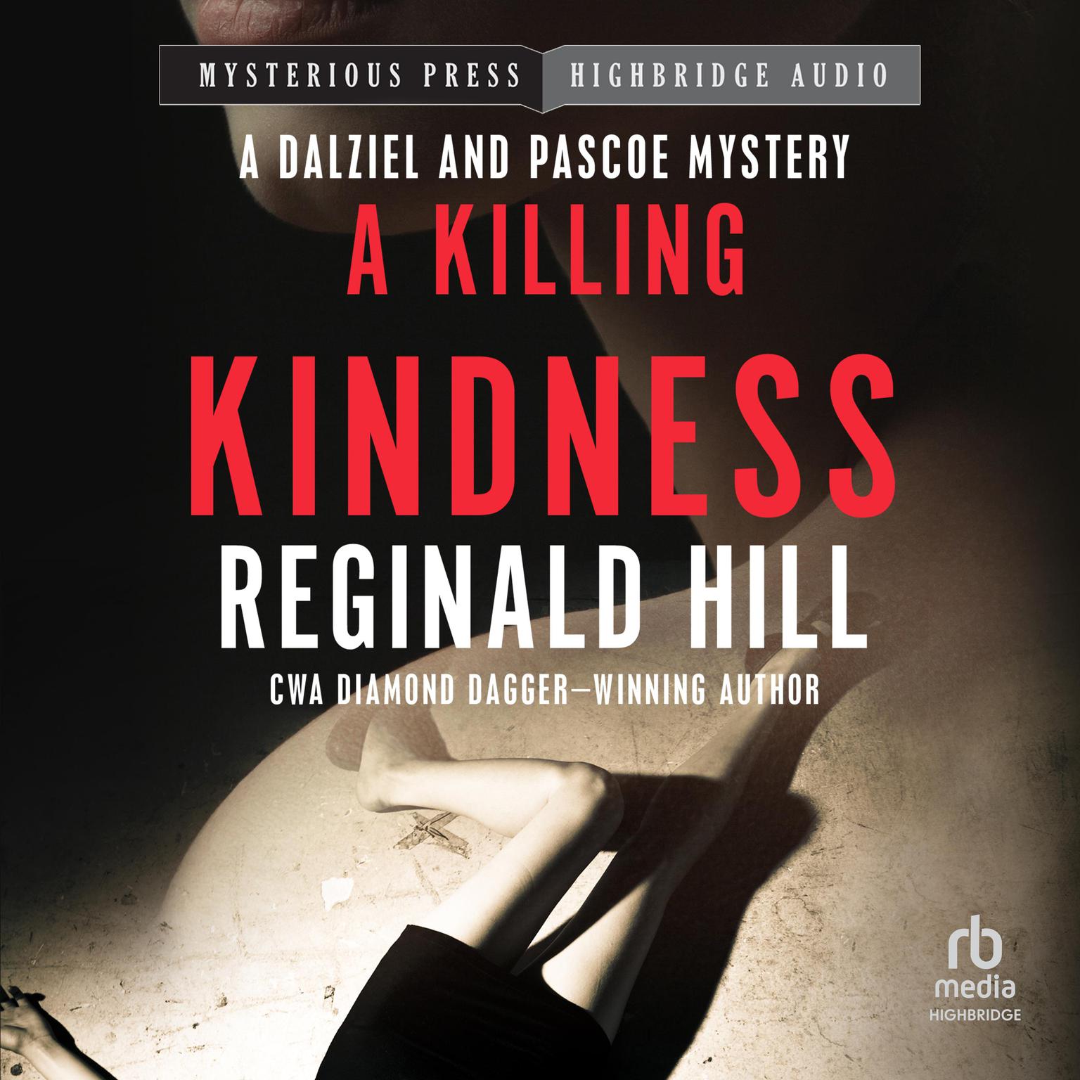 A Killing Kindness Audiobook, by Reginald Hill