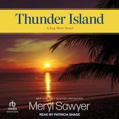 Thunder Island Audiobook, by Meryl Sawyer