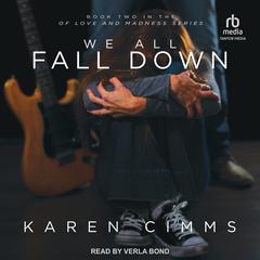 We All Fall Down Audibook, by Karen Cimms