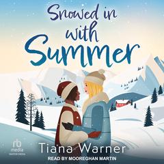 Snowed in with Summer Audiobook, by 