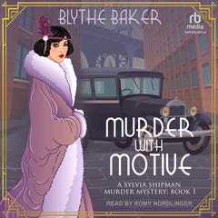 Murder With Motive Audiobook, by Blythe Baker