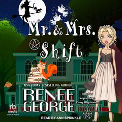 Mr. and Mrs. Shift Audiobook, by Renee George