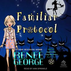 Familiar Protocol Audibook, by Renee George