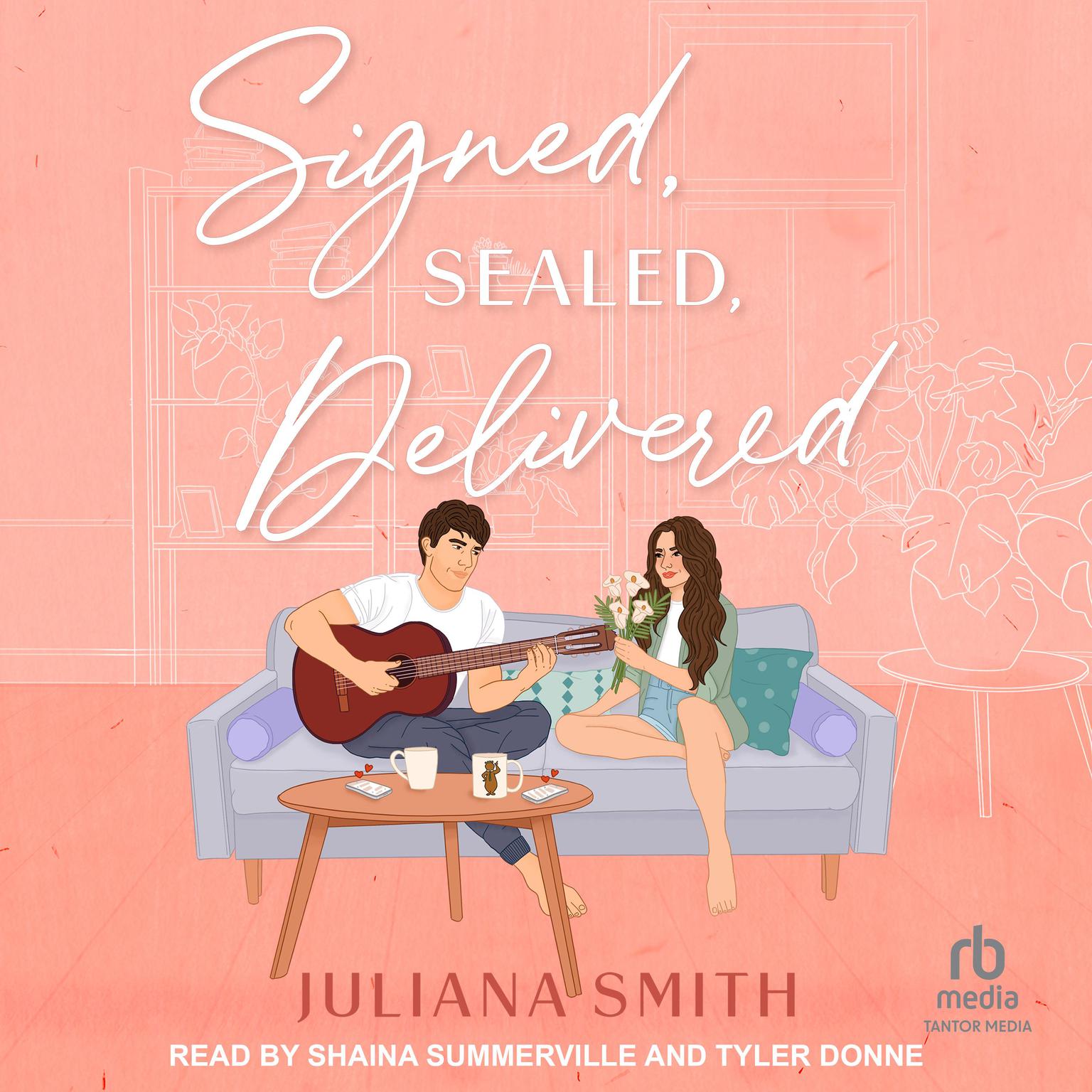 Signed, Sealed, Delivered Audiobook, by Juliana Smith