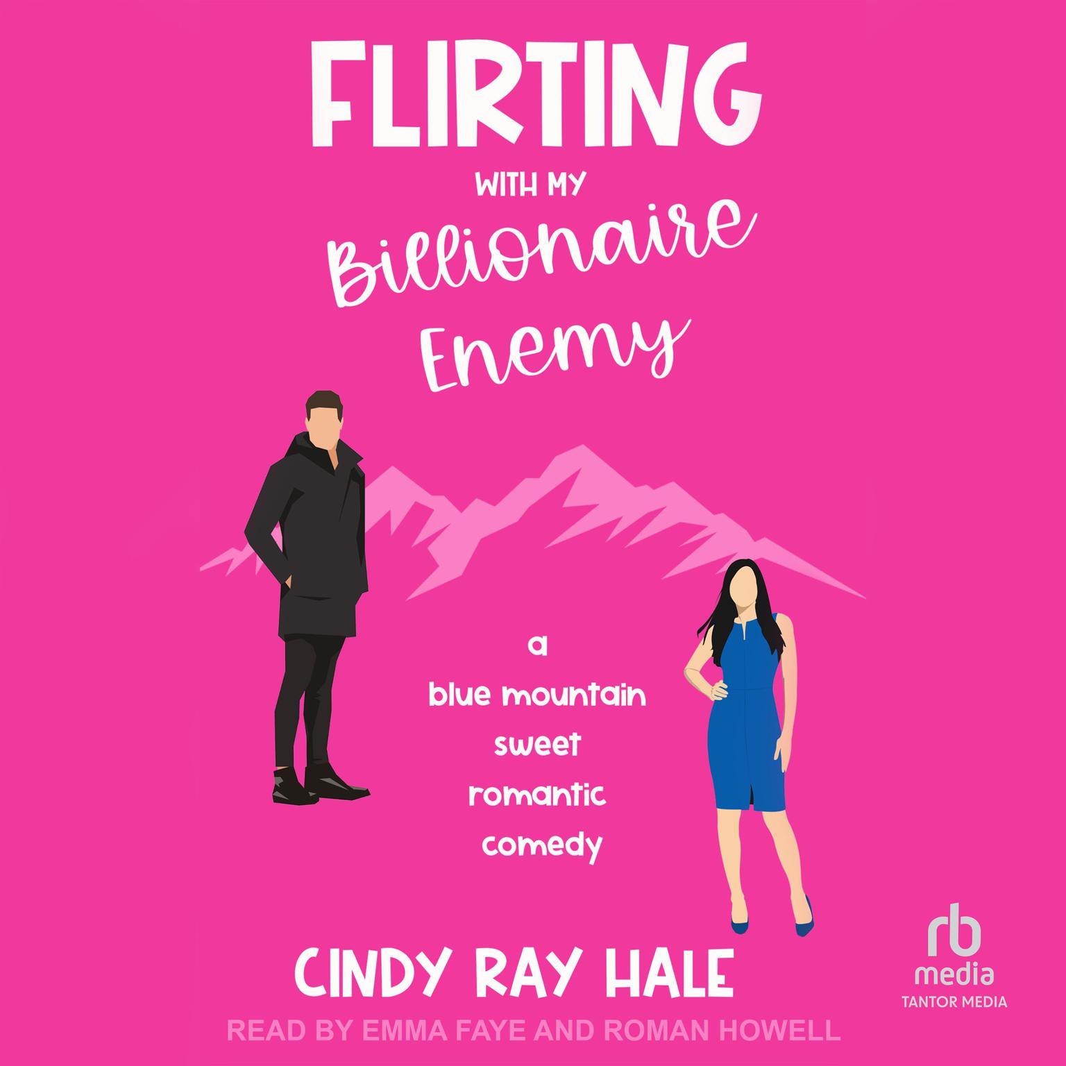 Flirting With My Billionaire Enemy Audiobook, by Cindy Ray Hale