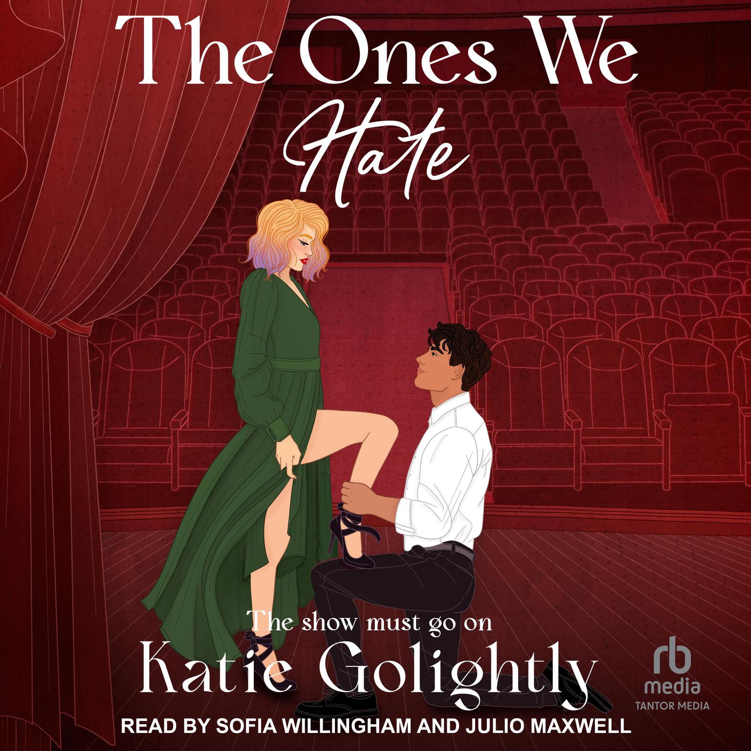 The Ones We Hate Audiobook, by Katie Golightly