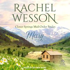 Mary Audiobook, by Rachel Wesson