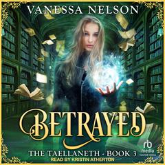 Betrayed Audiobook, by Vanessa Nelson