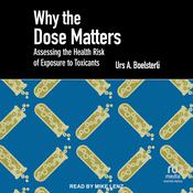 Why the Dose Matters