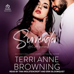 Surrender Audibook, by Terri Anne Browning