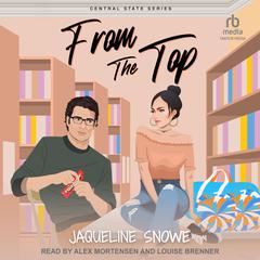 From The Top Audiobook, by Jaqueline Snowe